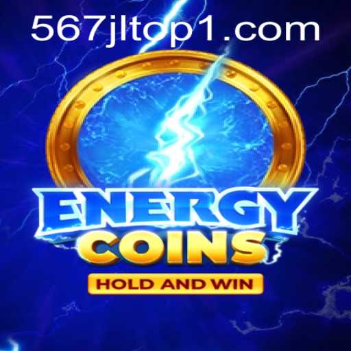 EnergyCoins: A Revolutionary Game Experience with 567jl.top